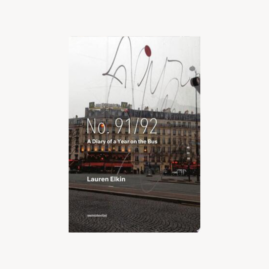 No. 91/92: A Parisian Bus Diary